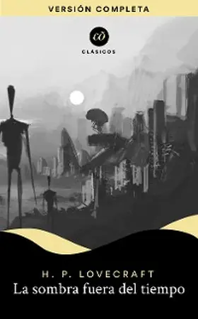Lovecraft |  La sombra fuera del tiempo | eBook | Sack Fachmedien