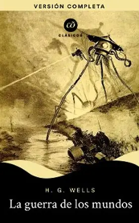 Wells |  La guerra de los mundos | eBook | Sack Fachmedien