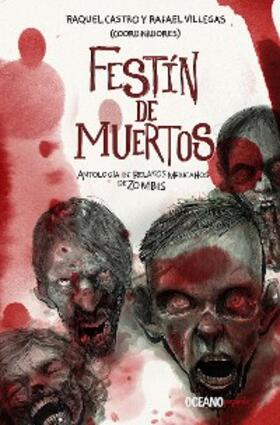 Castro / Villegas |  Festín de muertos | eBook | Sack Fachmedien