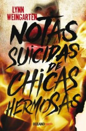 Weingarten |  Notas suicidas de chicas hermosas | eBook | Sack Fachmedien