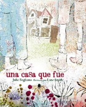 Fogliano |  Una casa que fue | eBook | Sack Fachmedien