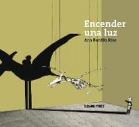 Bonilla Rius |  Encender una luz | eBook | Sack Fachmedien