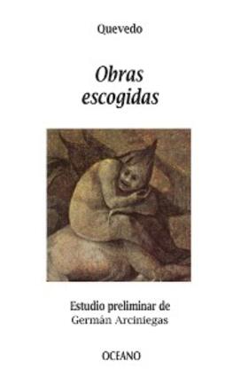 Quevedo |  Obras escogidas Quevedo | eBook | Sack Fachmedien