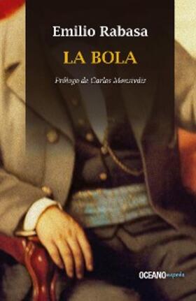 Rabasa |  La bola | eBook | Sack Fachmedien