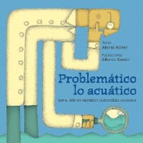 Núñez |  Problemático lo acuático | eBook | Sack Fachmedien