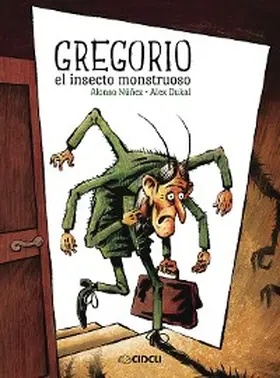 Núñez |  Gregorio el insecto monstruoso | eBook | Sack Fachmedien