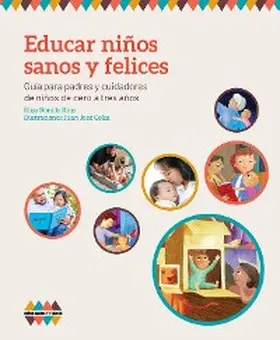 Bonilla Rius |  Educar niños sanos y felices | eBook | Sack Fachmedien