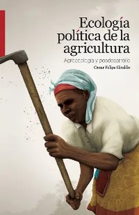 Giraldo |  Ecología política de la agricultura | eBook | Sack Fachmedien