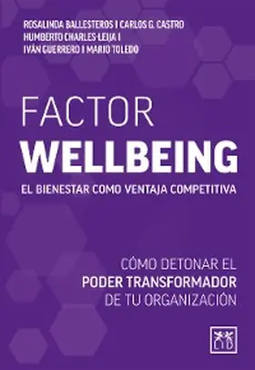 Ballesteros / Castro / Charles-Leija |  Factor Wellbeing | eBook | Sack Fachmedien