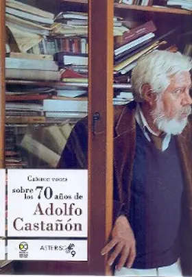 Varios |  Catorce voces sobre los 70 años de Adolfo Castañon | eBook | Sack Fachmedien