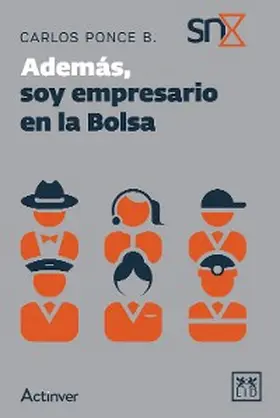Ponce |  Además, soy empresario en Bolsa | eBook | Sack Fachmedien