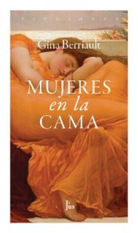 Berriault |  Mujeres en la cama | eBook | Sack Fachmedien