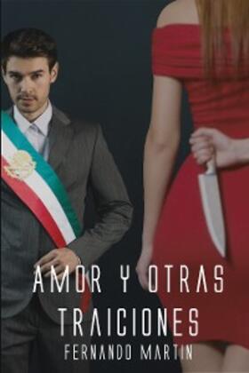 Martin |  Amor y otras traiciones | Buch |  Sack Fachmedien