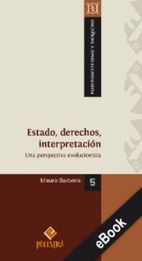 Barberis |  Estado, derechos, interpretación | eBook | Sack Fachmedien