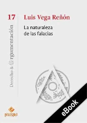 Vega-Reñón |  La naturaleza de las falacias | eBook | Sack Fachmedien