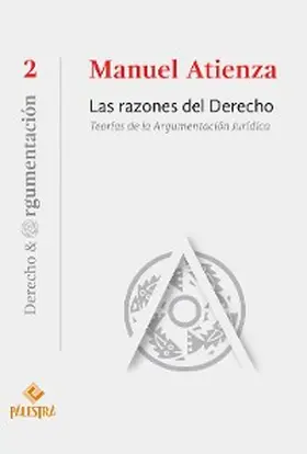 Atienza |  Las razones del Derecho | eBook | Sack Fachmedien