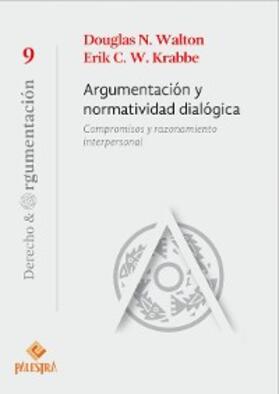 Walton / Krabbe |  Argumentación normatividad dialógica | eBook | Sack Fachmedien