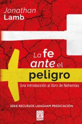 Lamb |  La fe ante el peligro | eBook | Sack Fachmedien