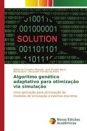 de Carvalho Miranda / Barra Montevechi / Ferreira de Pinho |  Algoritmo genético adaptativo para otimização via simulação | Buch |  Sack Fachmedien