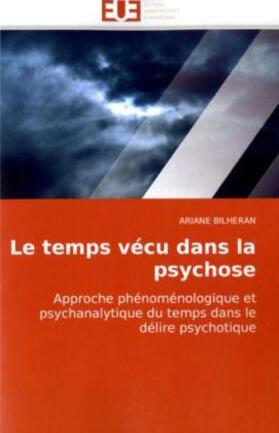 Bilheran |  Le temps vécu dans la psychose | Buch |  Sack Fachmedien