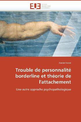 Fosse-X |  Trouble de Personnalité Borderline Et Théorie de l'Attachement | Buch |  Sack Fachmedien