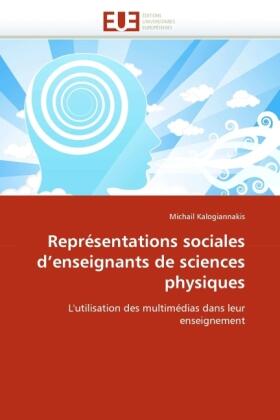 Kalogiannakis |  Représentations sociales d''enseignants de sciences physiques | Buch |  Sack Fachmedien