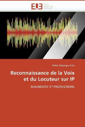  Reconnaissance de la Voix Et Du Locuteur Sur IP | Buch |  Sack Fachmedien