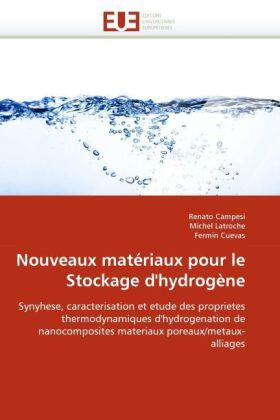 Campesi / Latroche / Cuevas |  Nouveaux matériaux pour le Stockage d''hydrogène | Buch |  Sack Fachmedien