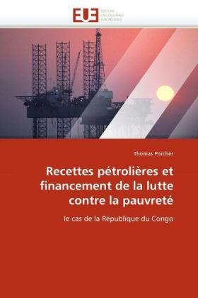 Porcher |  Recettes pétrolières et financement de la lutte contre la pauvreté | Buch |  Sack Fachmedien