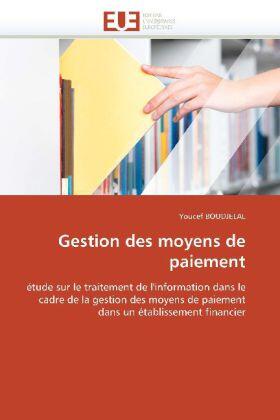 Boudjelal-Y |  Gestion Des Moyens de Paiement | Buch |  Sack Fachmedien