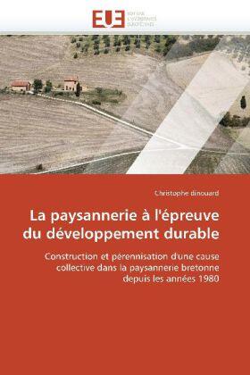 Dinouard-C |  La Paysannerie À l'Épreuve Du Développement Durable | Buch |  Sack Fachmedien