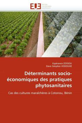 Zossou / Simplice Vodouhe |  Déterminants socio-économiques des pratiques phytosanitaires | Buch |  Sack Fachmedien