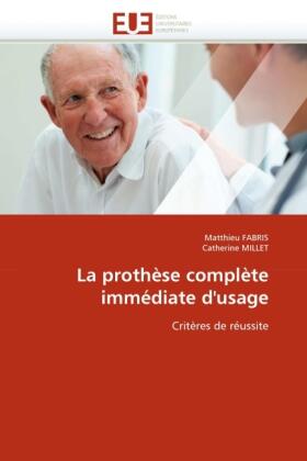 Collectif |  La Prothèse Complète Immédiate d'Usage | Buch |  Sack Fachmedien