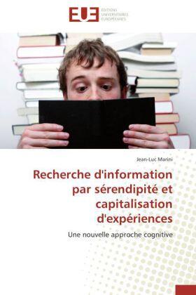 Marini |  Recherche d'information par sérendipité et capitalisation d'expériences | Buch |  Sack Fachmedien