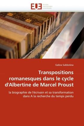 Subbotina |  Transpositions romanesques dans le cycle d''Albertine de Marcel Proust | Buch |  Sack Fachmedien