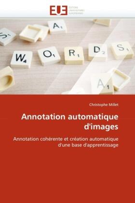 Millet-C |  Annotation Automatique d'Images | Buch |  Sack Fachmedien