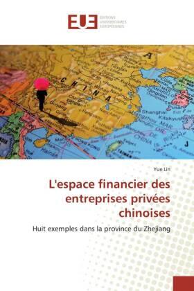 Lin |  L'espace financier des entreprises privées chinoises | Buch |  Sack Fachmedien
