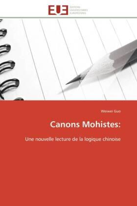 Guo |  Canons Mohistes: | Buch |  Sack Fachmedien