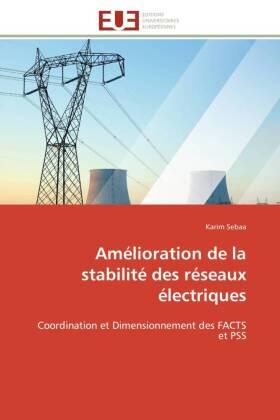 Sebaa |  Amélioration de la stabilité des réseaux électriques | Buch |  Sack Fachmedien