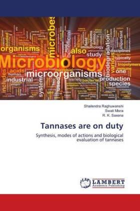 Raghuwanshi / Misra / Saxena |  Tannases are on duty | Buch |  Sack Fachmedien