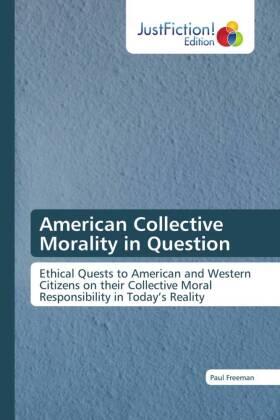 Freeman |  American Collective Morality in Question | Buch |  Sack Fachmedien