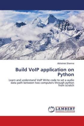 Sharma |  Build VoIP application on Python | Buch |  Sack Fachmedien
