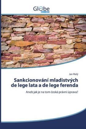 Malý |  Sankcionování mladistvých de lege lata a de lege ferenda | Buch |  Sack Fachmedien