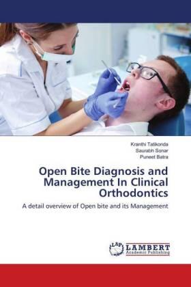 Tatikonda / Sonar / Batra |  Open Bite Diagnosis and Management In Clinical Orthodontics | Buch |  Sack Fachmedien