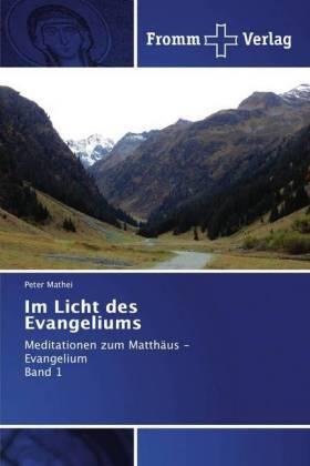 Mathei |  Im Licht des Evangeliums | Buch |  Sack Fachmedien