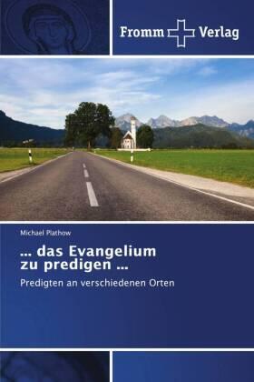 Plathow |  ... das Evangelium zu predigen ... | Buch |  Sack Fachmedien