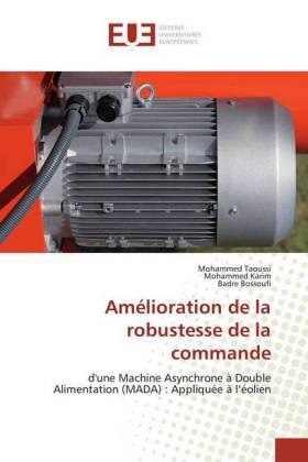 Taoussi / Karim / Bossoufi |  Amélioration de la robustesse de la commande | Buch |  Sack Fachmedien