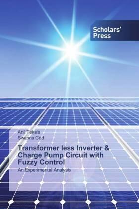 Tekale / God |  Transformer less Inverter & Charge Pump Circuit with Fuzzy Control | Buch |  Sack Fachmedien