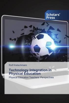 Kretschmann |  Technology Integration in Physical Education | Buch |  Sack Fachmedien