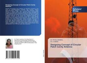 Bansal / Beno |  Designing Concept of Circular Patch Cavity Antenna | Buch |  Sack Fachmedien